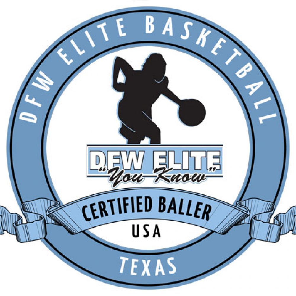 Certified Baller - DFW Elite Basketabll